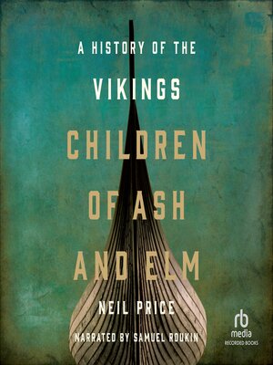 cover image of Children of Ash and Elm: a History of the Vikings